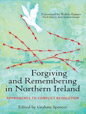 cover image of Forgiving and Remembering in Northern Ireland